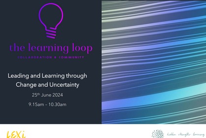 Leading and Learning through Change and Uncertainty